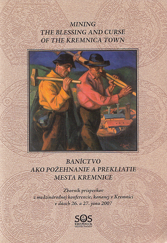 Konferencia Baníctvo ako požehnanie a prekliatie mesta Kremnice